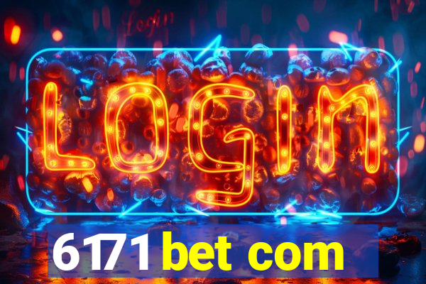 6171 bet com